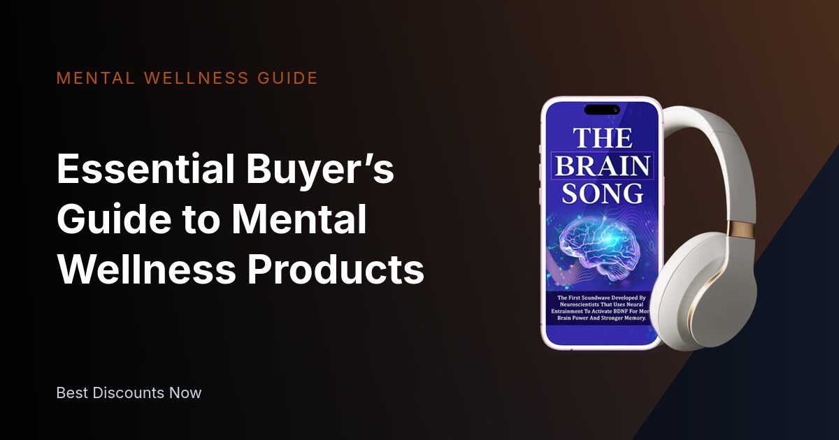Key Criteria to Identify Quality Mental Wellness Products