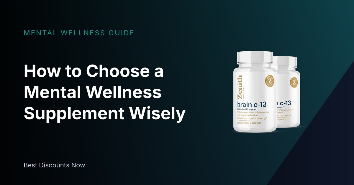 How to Choose a Mental Wellness Supplement Wisely
