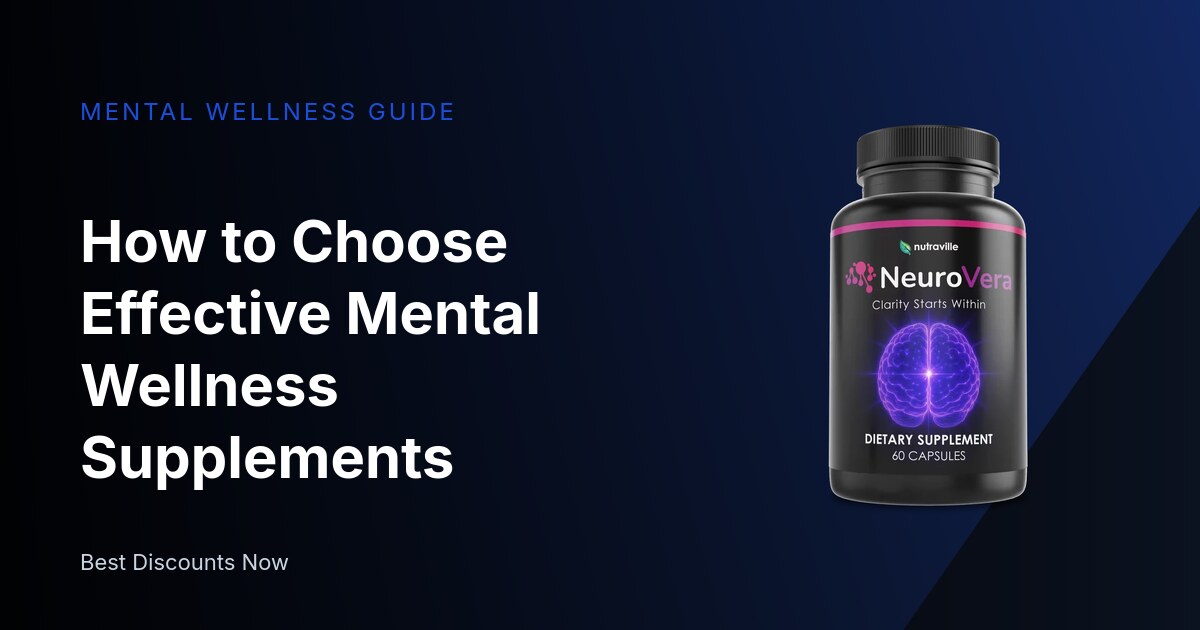 How to Choose the Right Mental Wellness Supplements