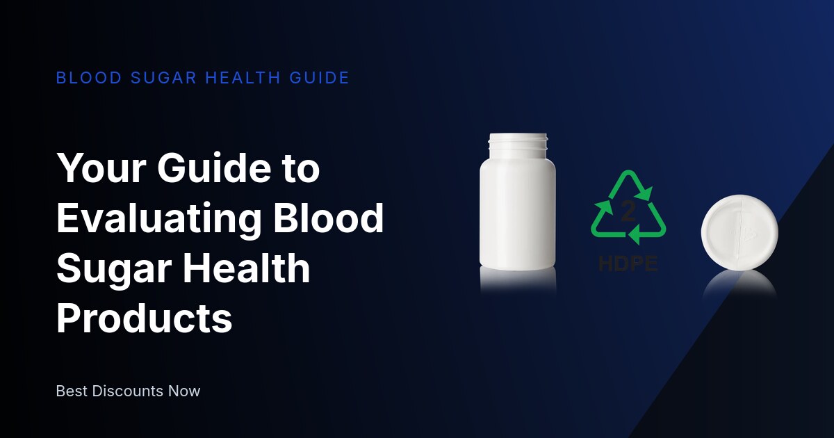 How to Choose Effective Blood Sugar Health Products