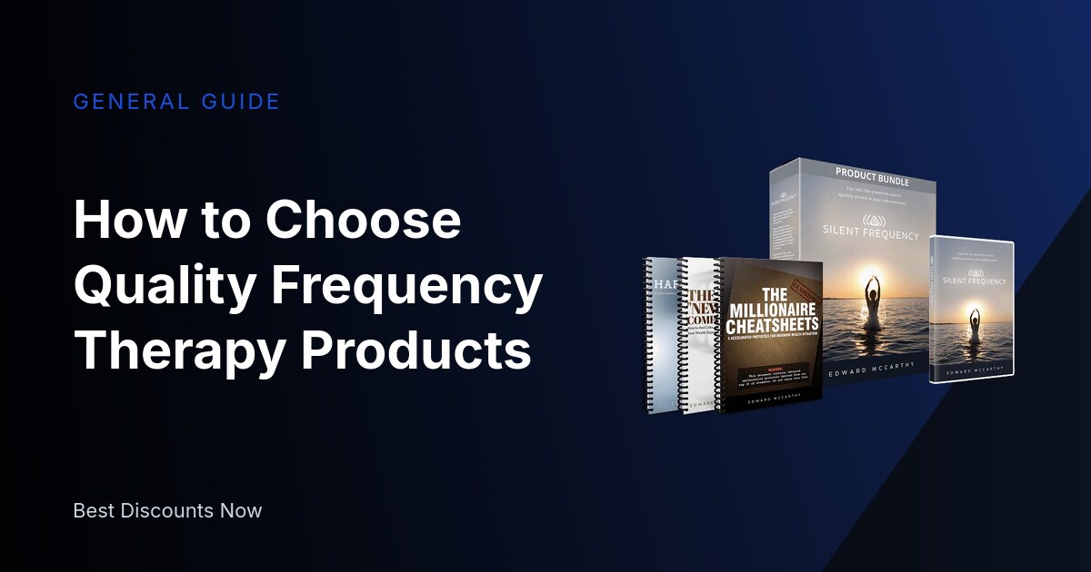 How to Choose Quality Frequency Therapy Products