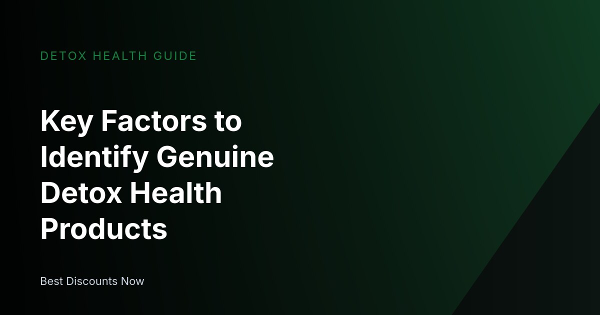 How to Choose Detox Products: Identify What's Legitimate