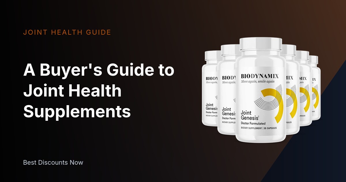 A Buyer's Guide to Joint Health Supplements