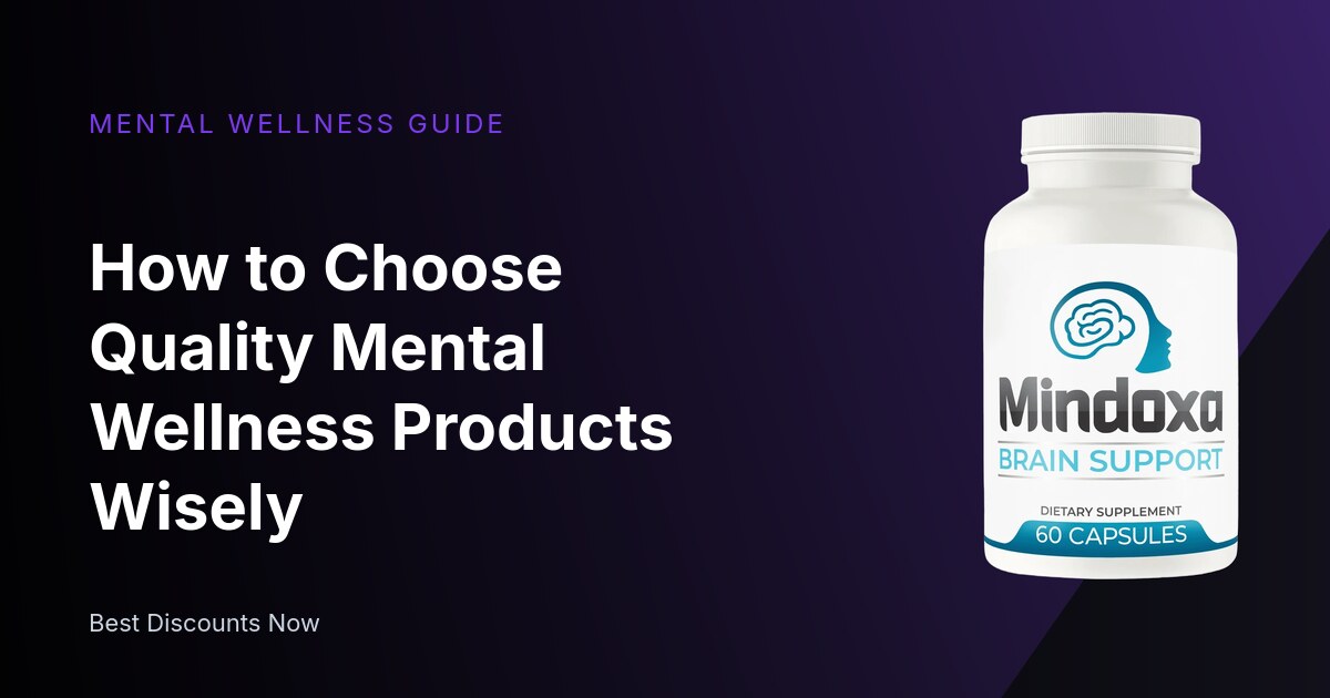 How to Choose a Quality Mental Wellness Supplement