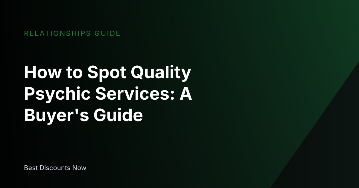 Guide to Choosing a Quality Psychic Reading Service