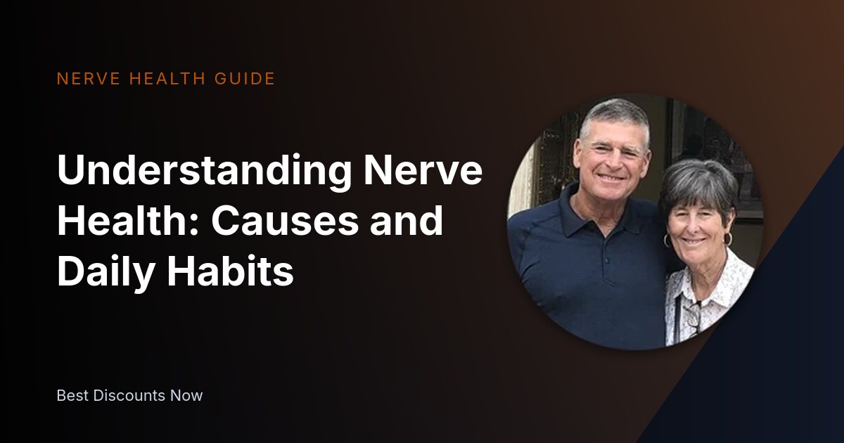 Understanding Nerve Health: Causes and Daily Habits
