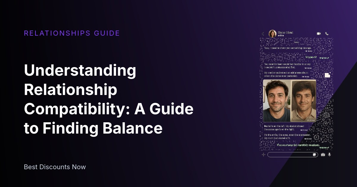 Understanding Relationship Compatibility: A Guide to Finding Balance