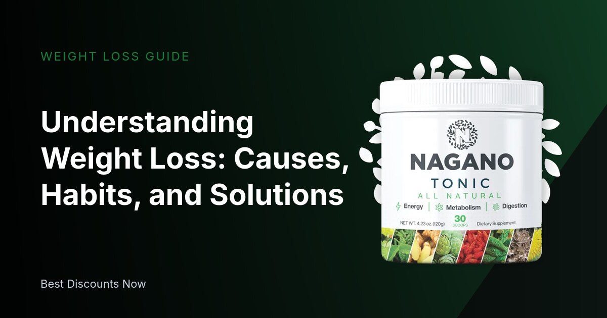 Understanding Weight Loss: Causes, Habits, and Solutions